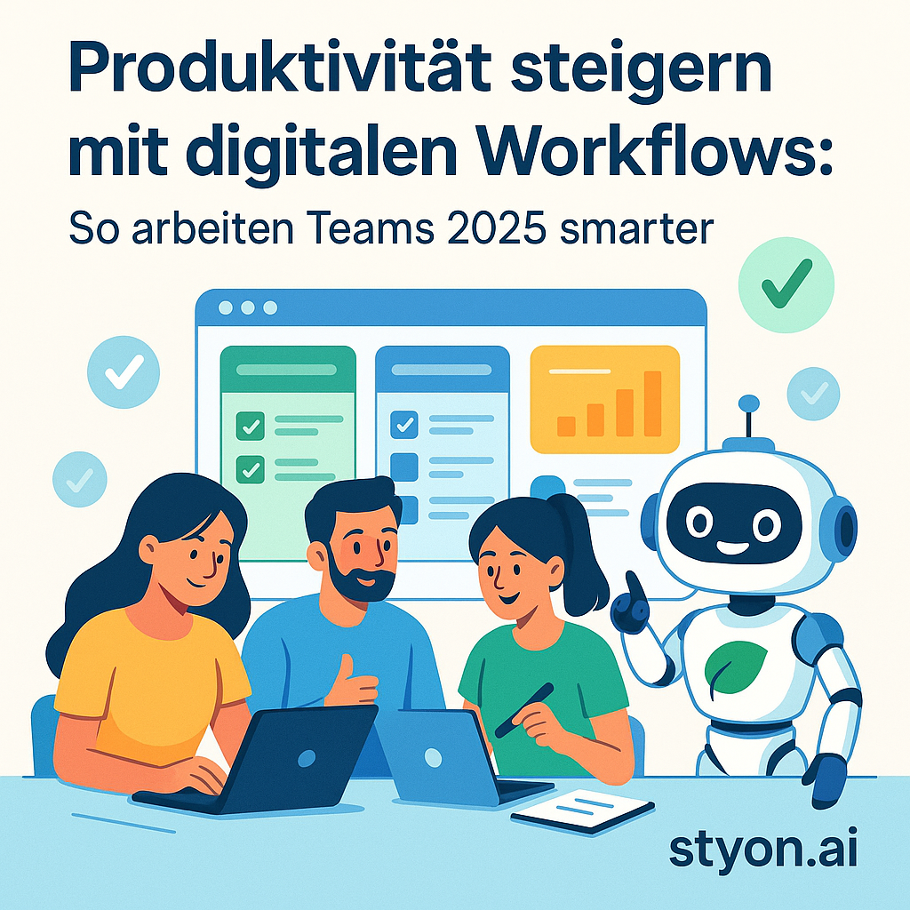 Produktivität steigern mit digitalen Workflows: So arbeiten Teams 2025 smarter