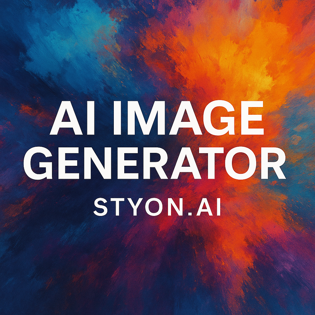 🖼️ AI Image Generator — Turn Imagination into Reality with STYON.AI