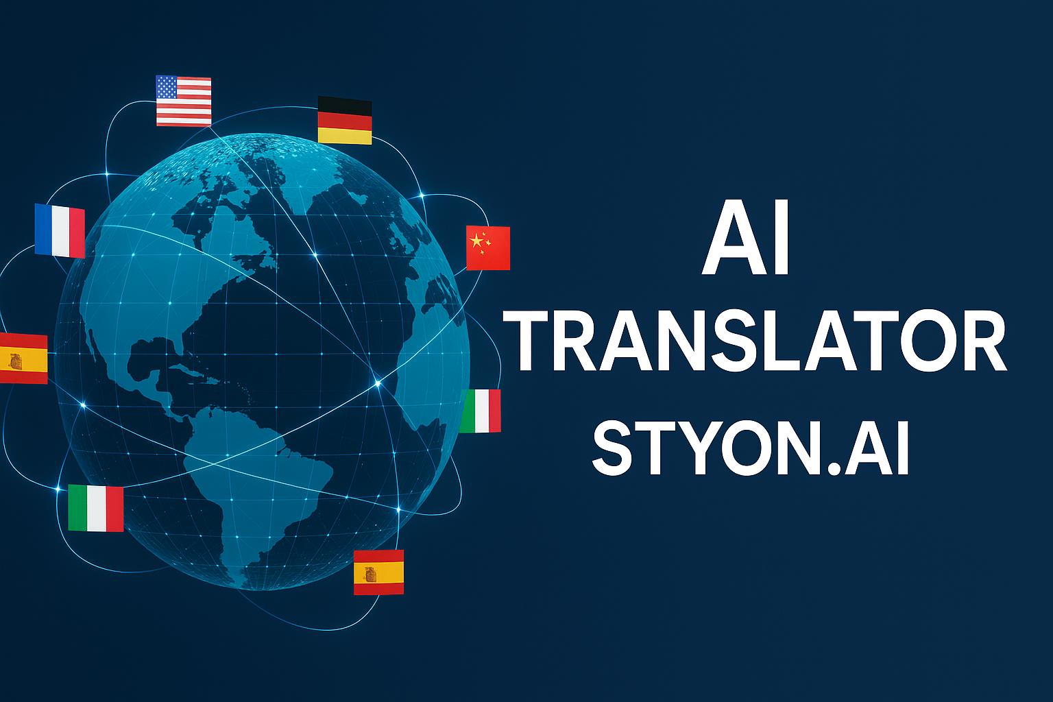 🌍 AI Translator — Communicate Globally, Instantly, and Accurately with STYON.AI