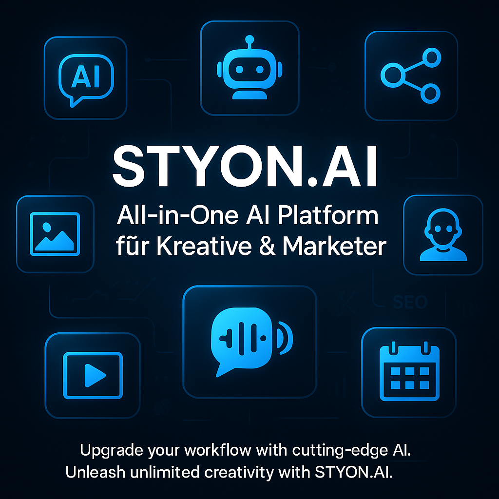 STYON.AI – All-in-One AI Platform für Kreative & Marketer