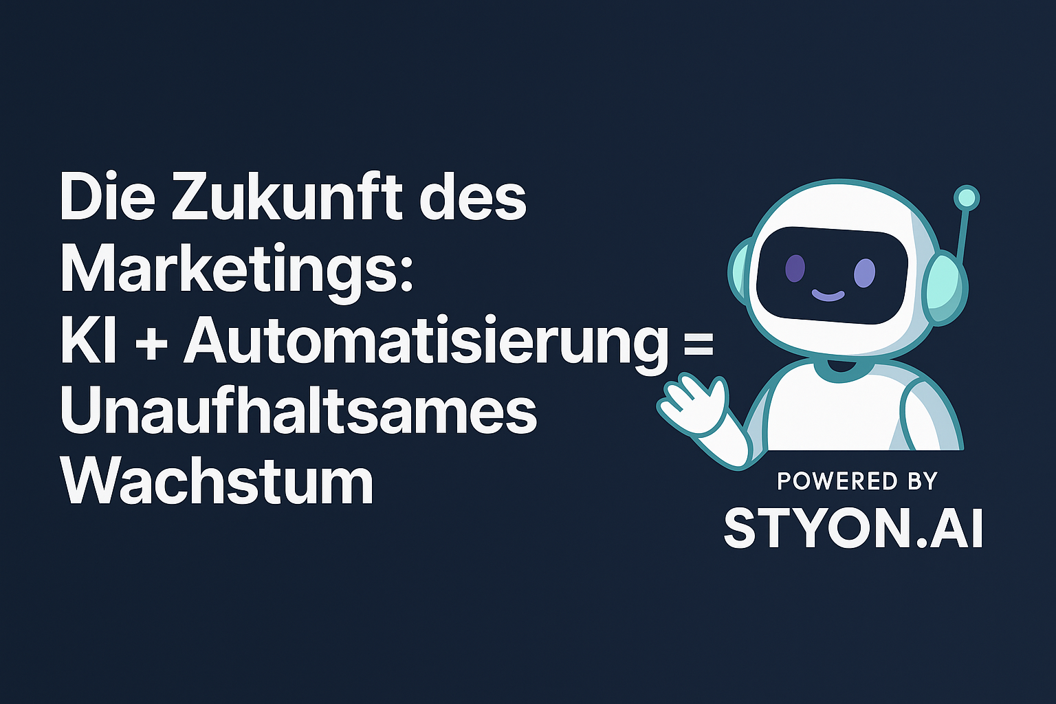 Die Zukunft des Marketings: KI + Automatisierung = Unaufhaltsames Wachstum