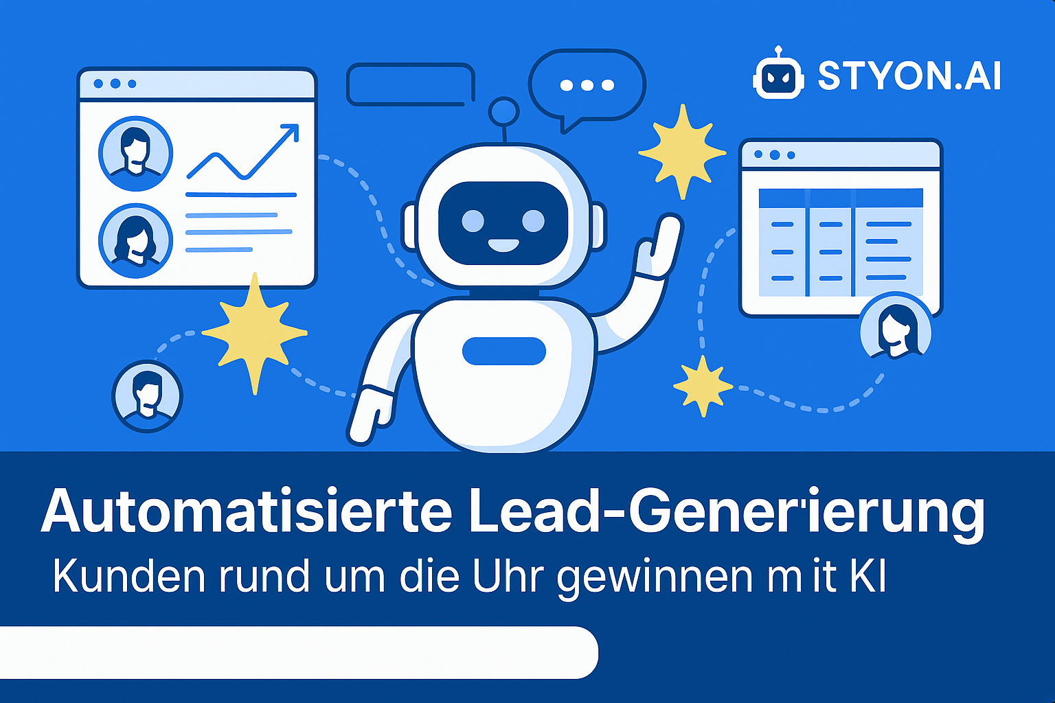 Automatisierte Lead-Generierung: So gewinnen Sie Kunden rund um die Uhr mit K