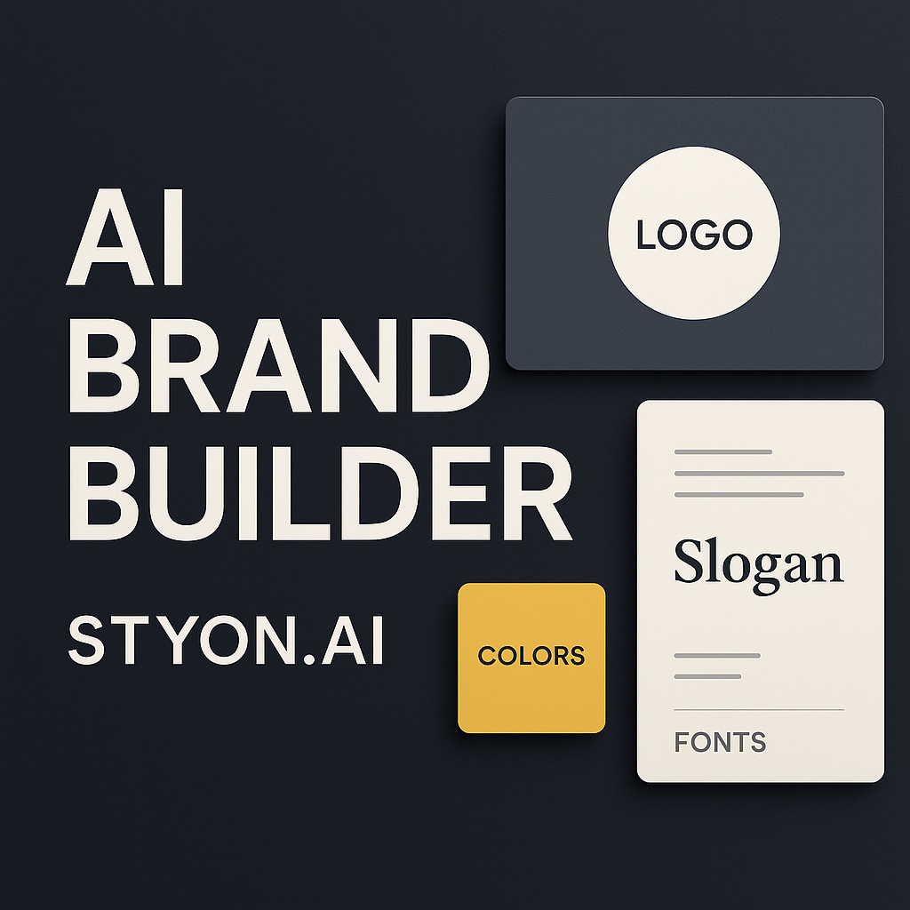 🌟 AI Brand Builder — Build a Memorable Brand in Minutes with STYON.AI
